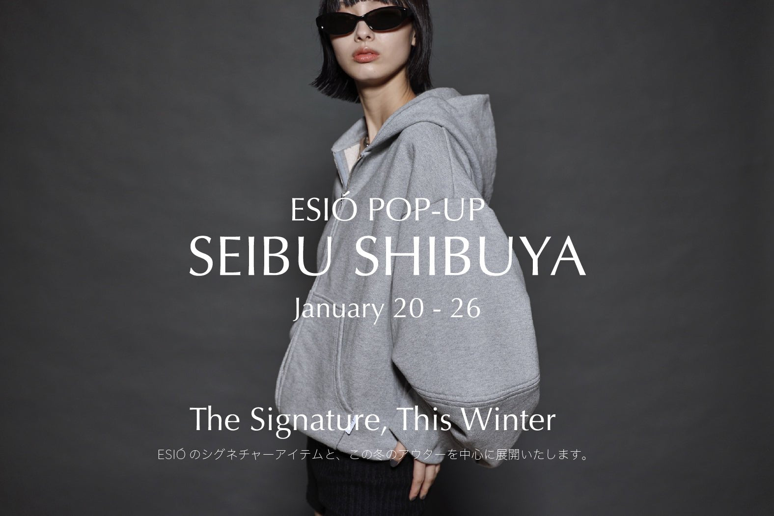 SHIBUYA SEIBU POPUP LINE-UP - ESIÓ official
